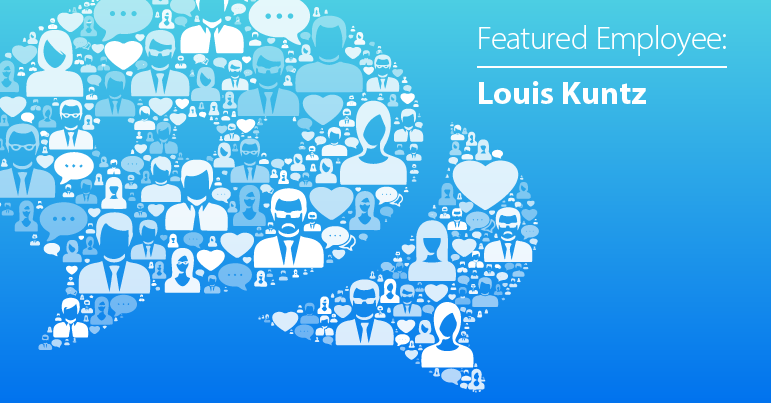 August Employee Spotlight: Louis Kuntz