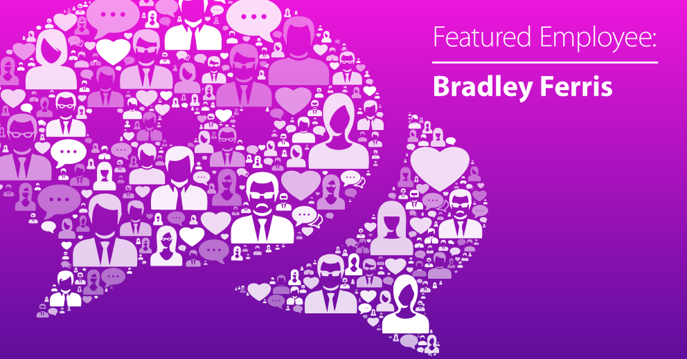 February Employee Spotlight: Bradley Ferris