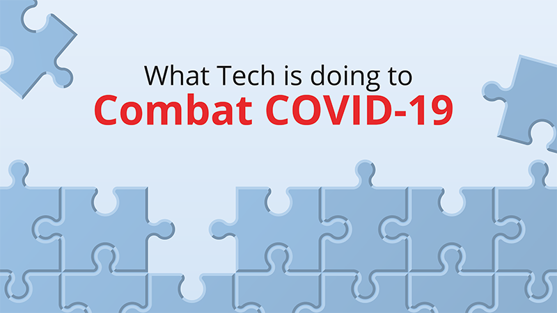 What Tech is doing to Combat COVID-19