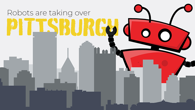 Robots taking over Pittsburgh