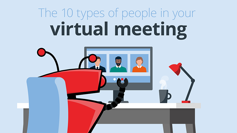 10 types of people in your virtual meeting.