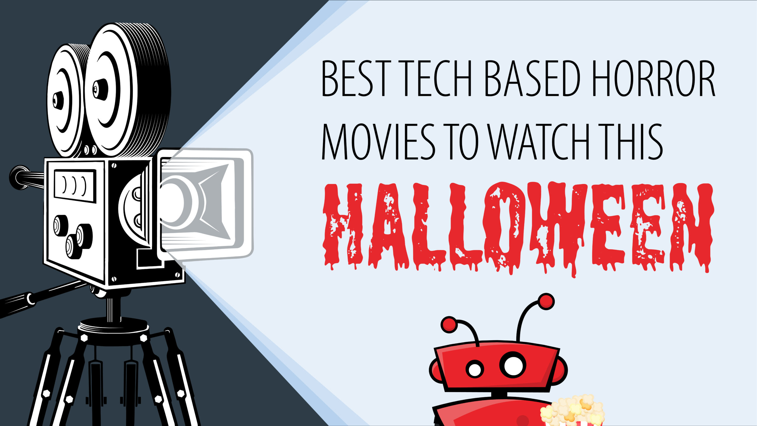 Best Tech Horror Movies to Watch This Halloween Season