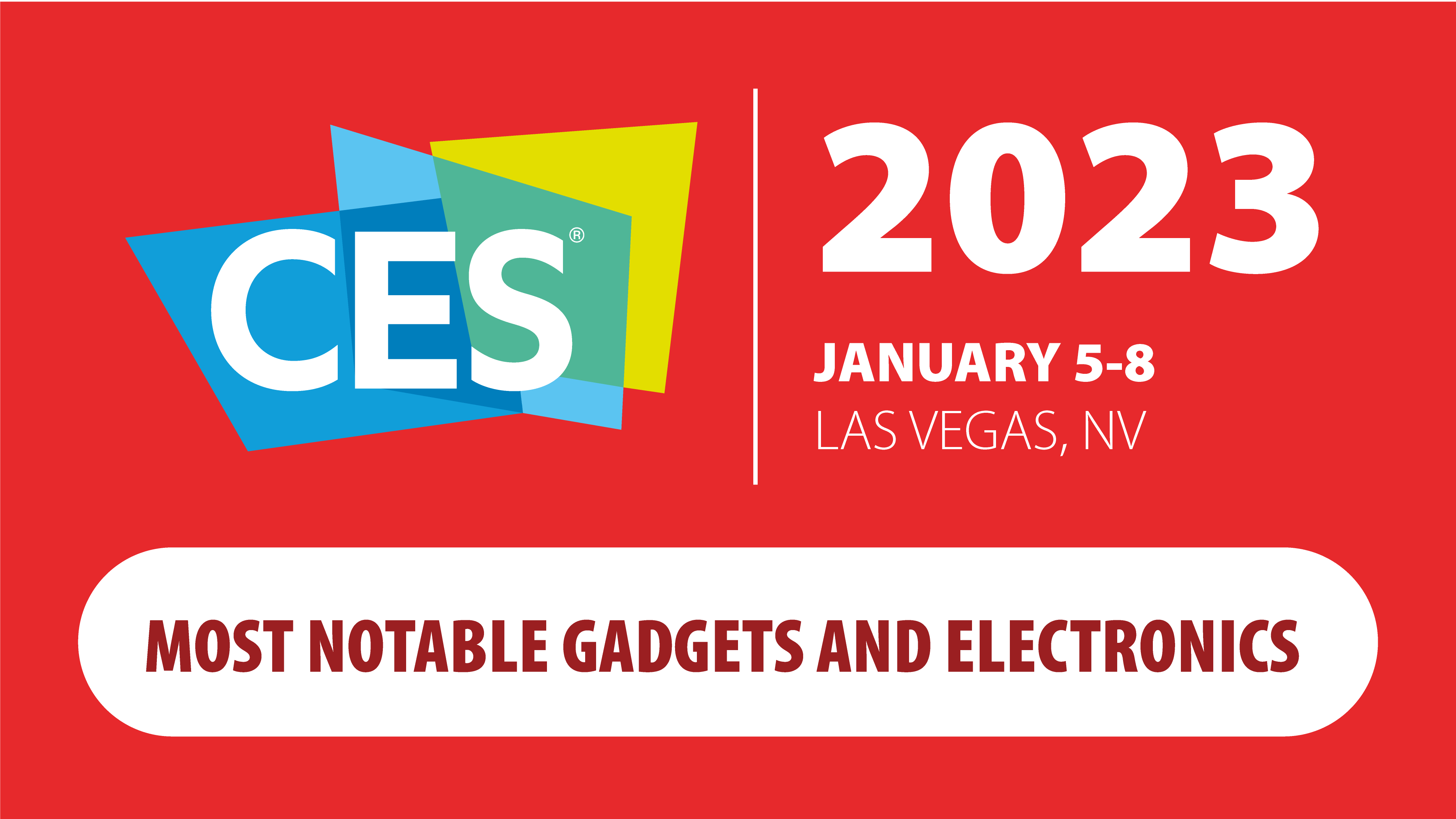 CES 2023 Inventions and Innovations