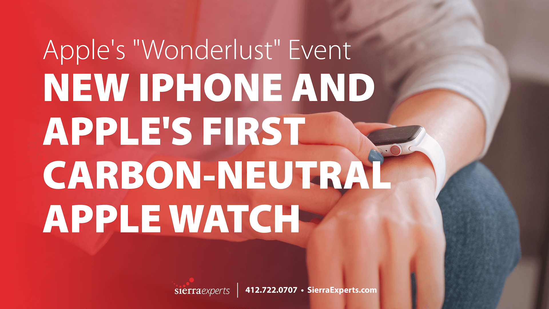 A woman checking her smart watch. A red gradient comes in on the left side with text that announces Apple's new iPhone and carbon-neutral Apple Watch