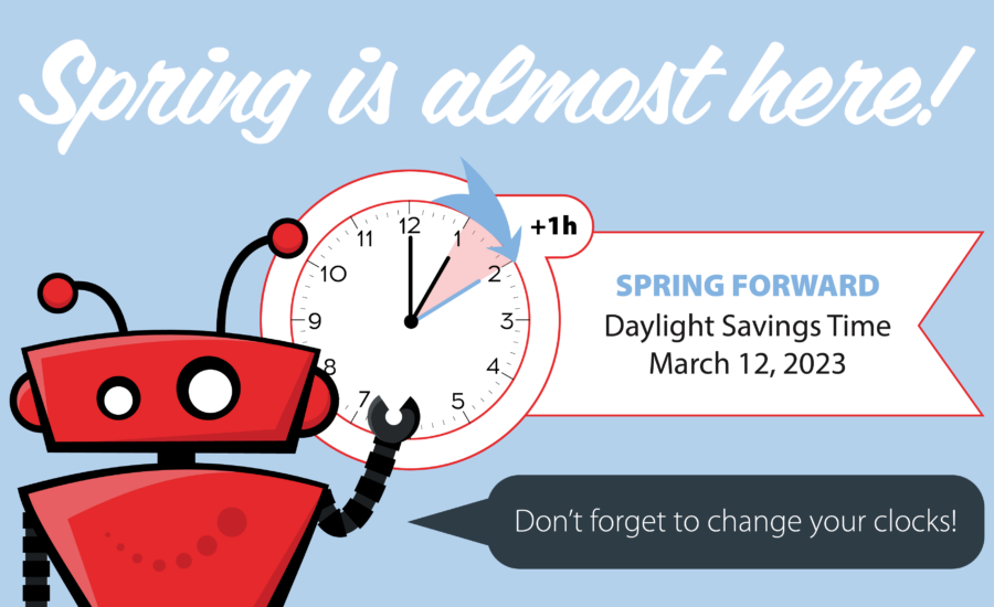 Spring is almost here! xBert robot pointing at a clock with a reminder to set your clocks forward.