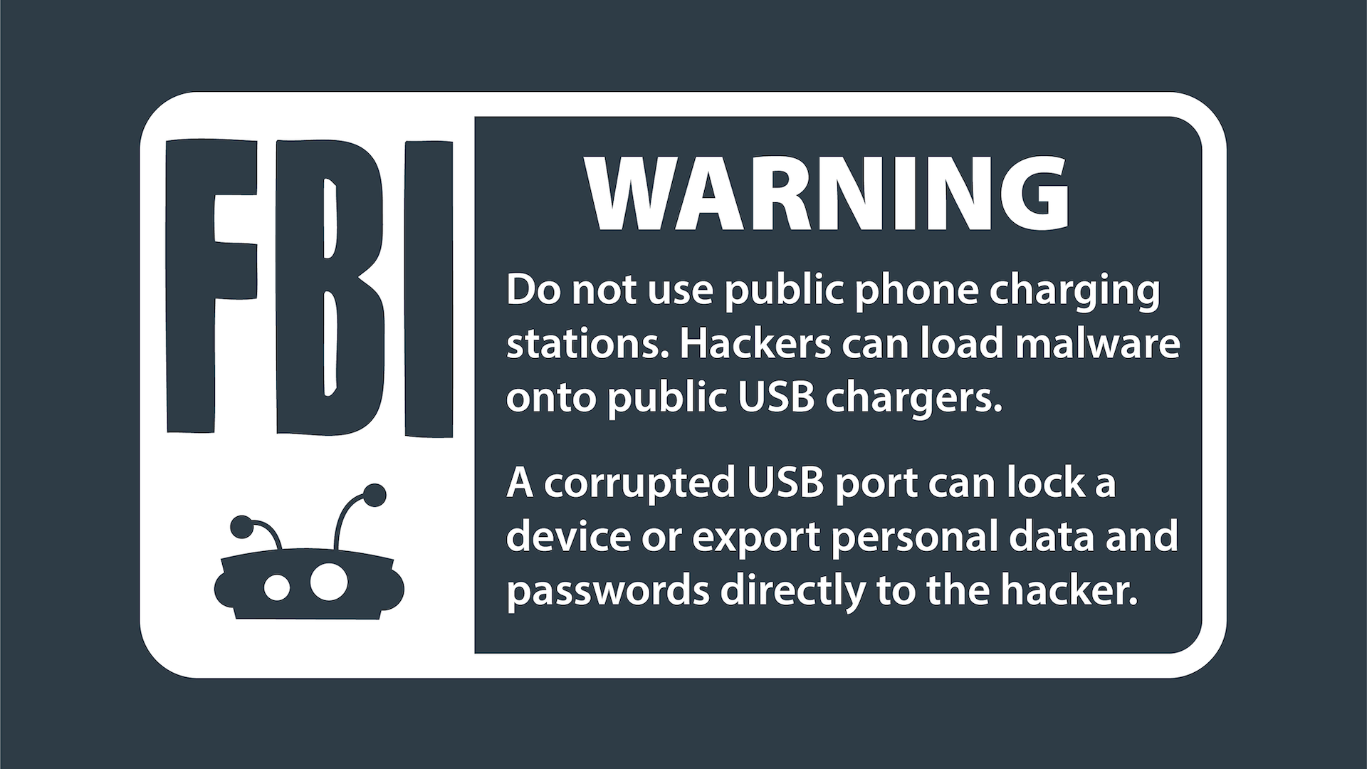 FBI warning graphic used to warn the public about using public phone charging stations