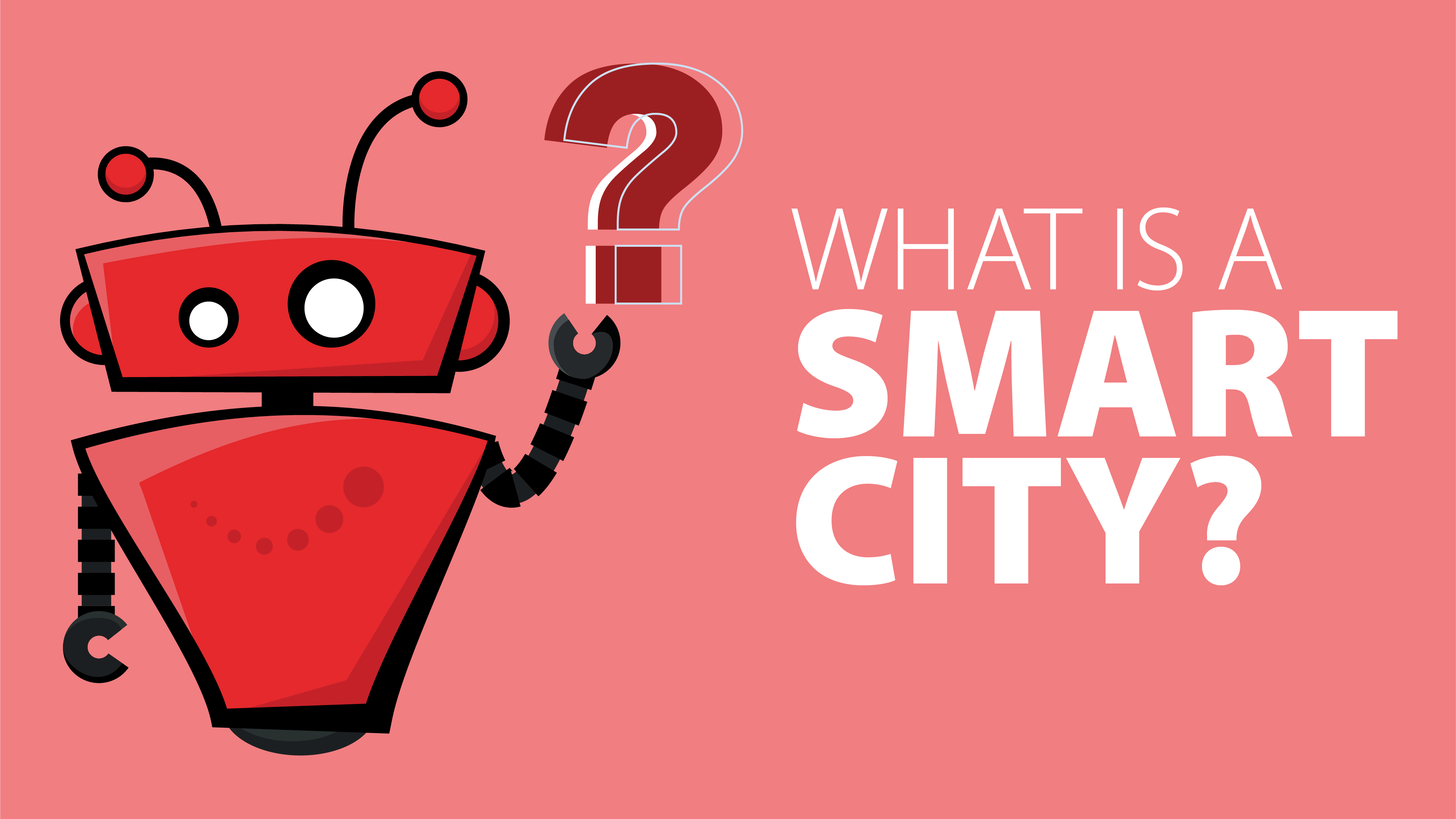 xBert robot holding a question mark and asking what is a smart city