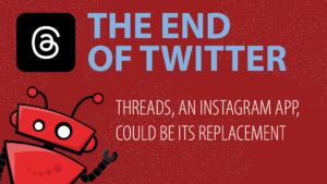 xBert robot with Threads logo. Is Threads the end of Twitter?