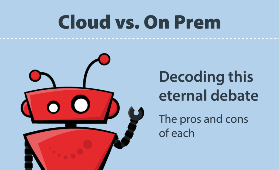 xBert robot on a light blue background. Its left arm is raised like it's waving. The title text is "Cloud vs. On Prem" with a subheading that reads "Decoding this eternal debate. The pros and cons of each"