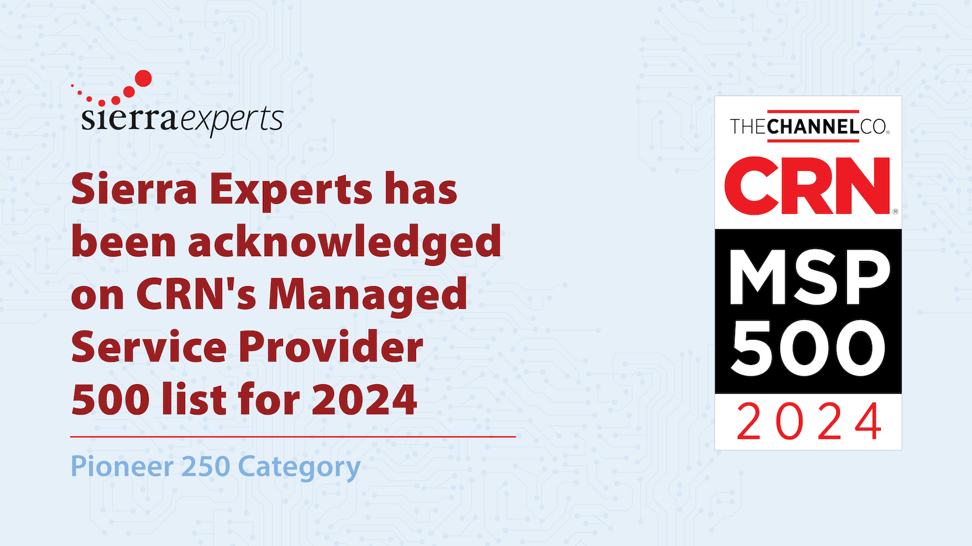 Sierra Experts Recognized on CRN’s 2024 MSP 500 List