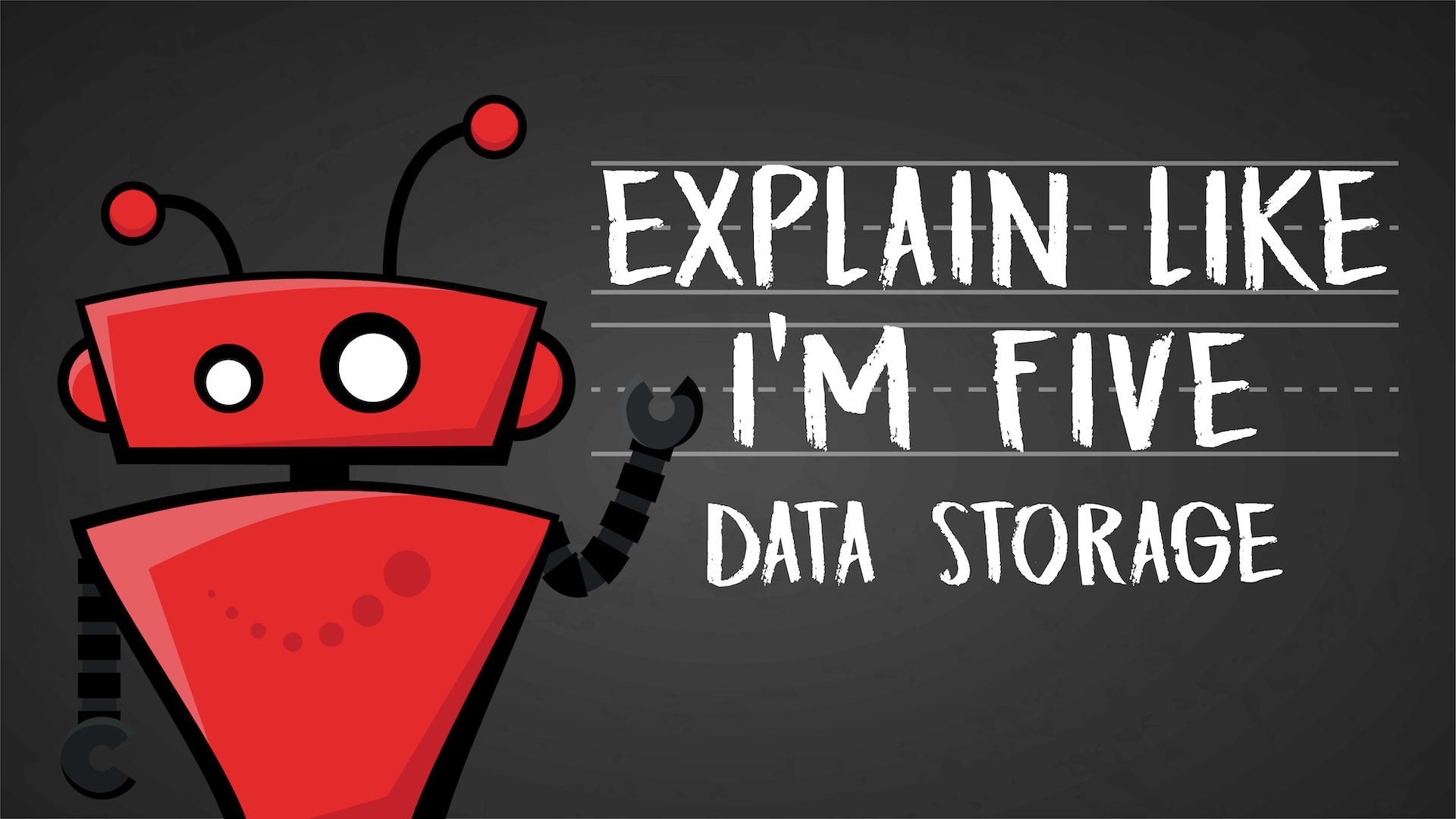 EILI5 Ep. 1- Data Storage