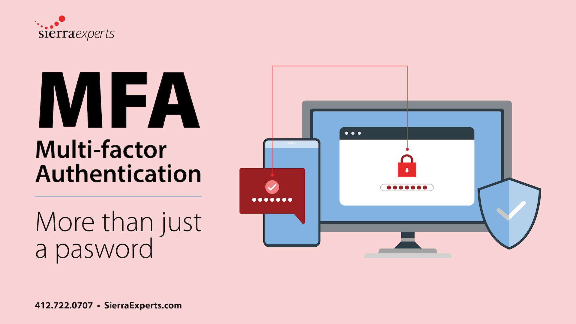 Sierra Experts implements Multi-Factor-Authentication with our managed IT services.