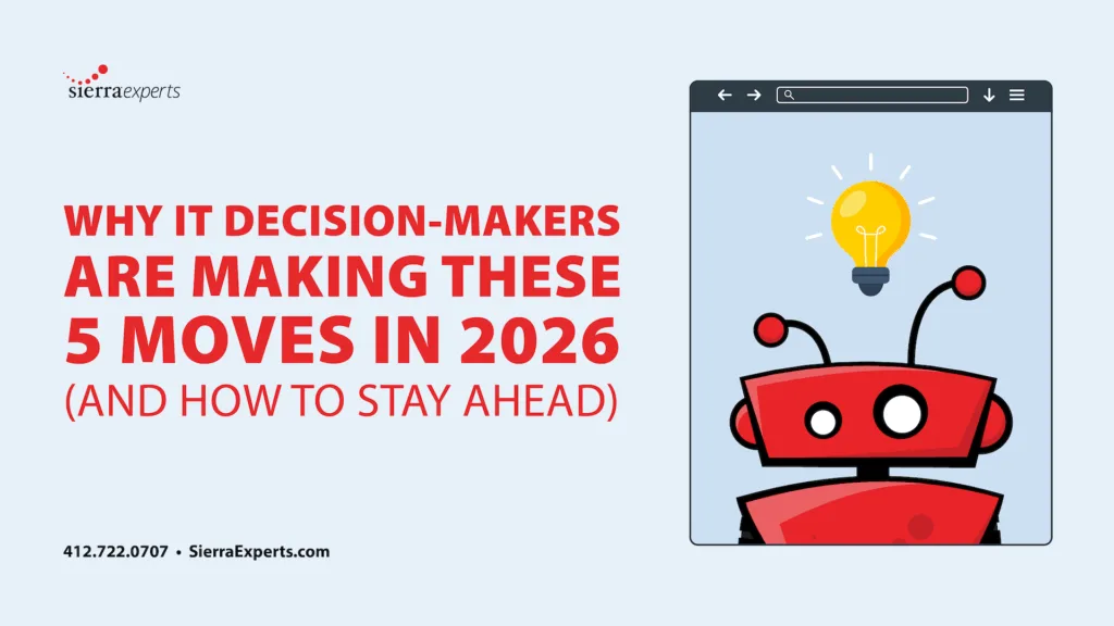 Why Pittsburgh IT Decision-Makers Are Making These 5 Strategic Moves in 2026 (And How to Stay Ahead)