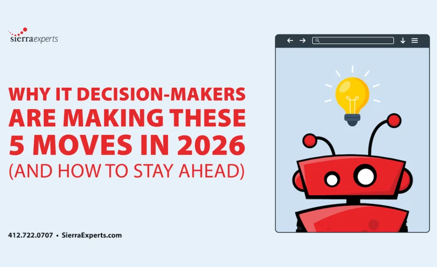 Why Pittsburgh IT Decision-Makers Are Making These 5 Strategic Moves in 2026 (And How to Stay Ahead)