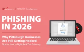 Phishing in 2026: Why Pittsburgh Businesses Are Still Getting Hooked—and How to Fight Back This February