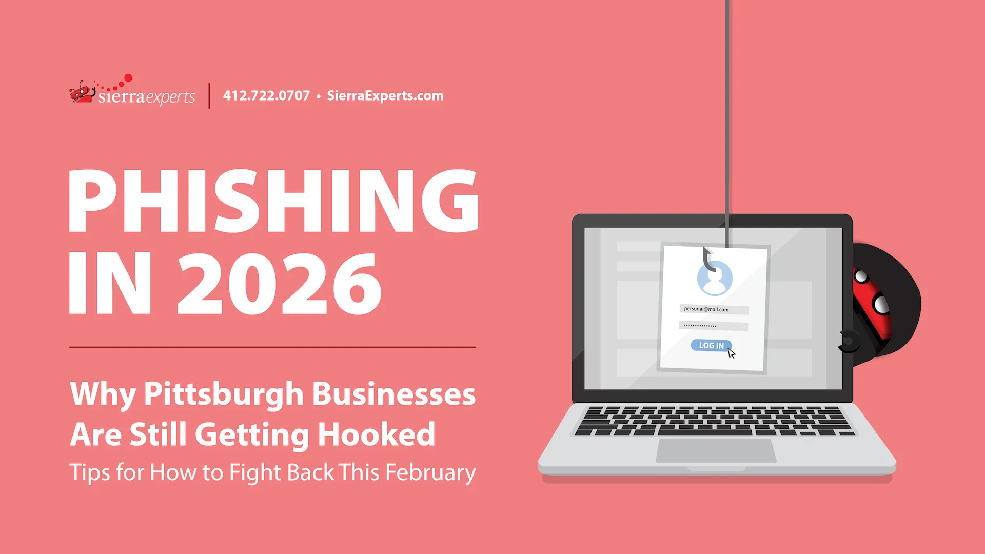 Phishing in 2026: Why Pittsburgh Businesses Are Still Getting Hooked—and How to Fight Back This February