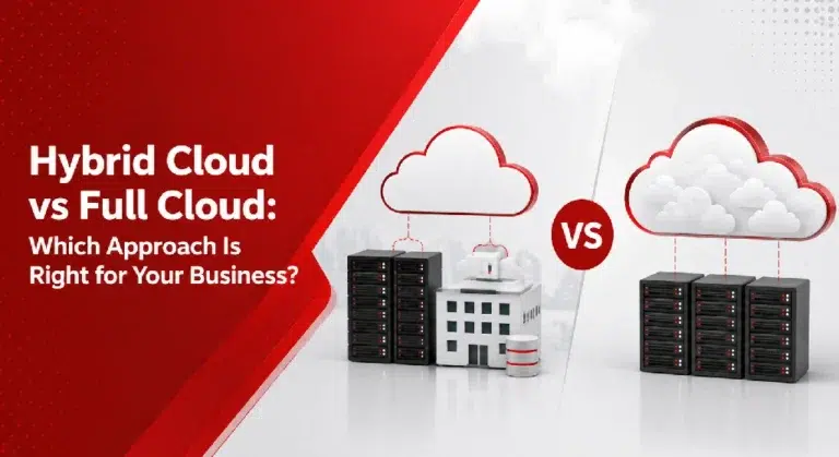 Hybrid Cloud vs Full Cloud