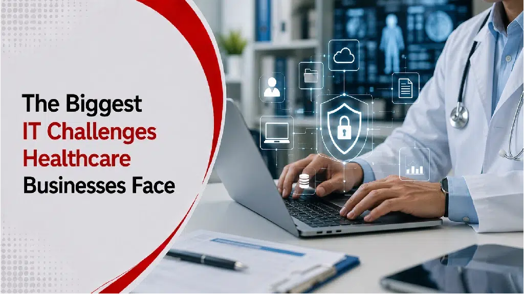 the-biggest-it-challenges-healthcare-businesses-face
